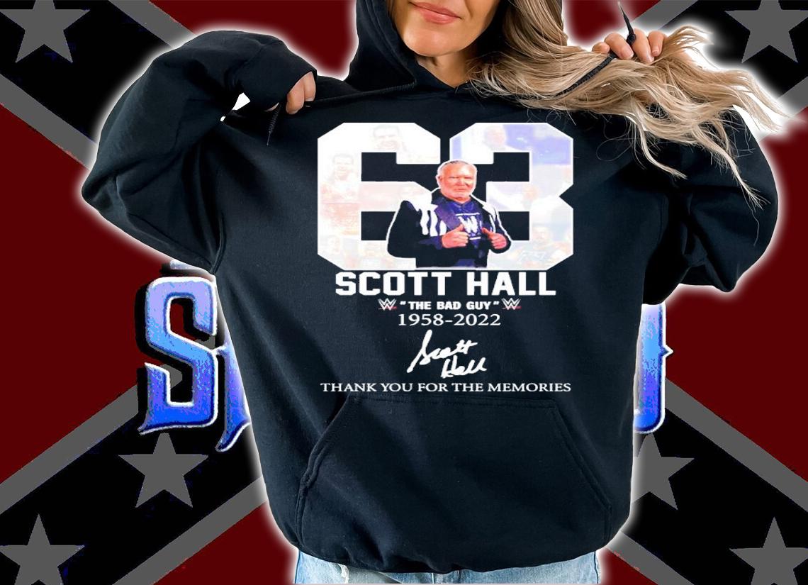 63 Scott Hall the bad guy 1958-2022 signature shirt t-shirt hoodie