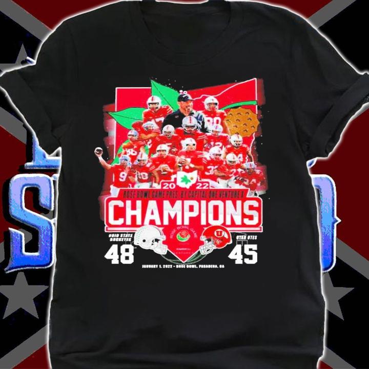 2022 Rose Bowl Game Pres By Capital One Venture X Champions Ohio State Buckeyes 48 45 Utah Utes Shirt t-shirt