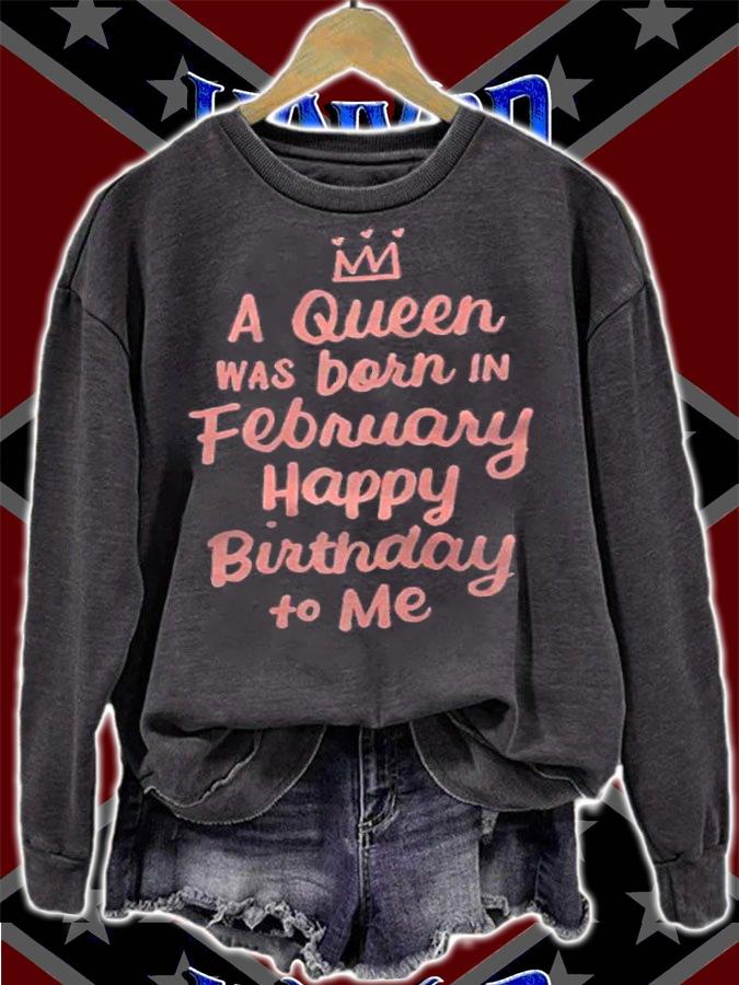 A Queen Was Born In February Happy Birthday To Me Gifts Shirt t-shirt