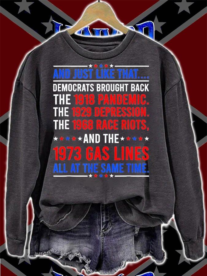 And Just Like That Democrats Brought Back The 1918 Pandemic T-Shirt t-shirt
