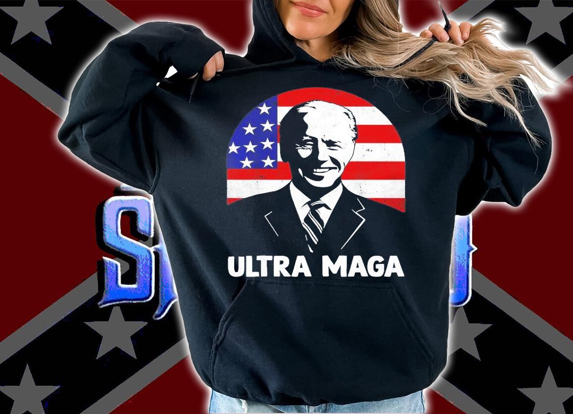 Anti Joe Biden Ultra Maga T-Shirt t-shirt hoodie