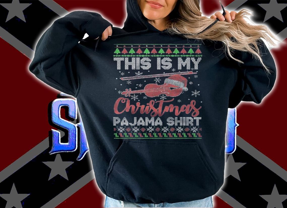 Anti President this Is My Christmas Pajama Shirt Funny Santa Violin Lover Christma T-Shirt t-shirt hoodie