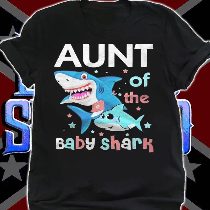 Aunt Of The Baby Shark Funny Auntie And Niece Nephew shirt t-shirt shirt