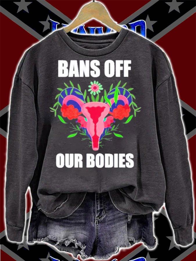 Bans Off Our Bodies Abortion Is Healthcare Pro Choice Shirt t-shirt