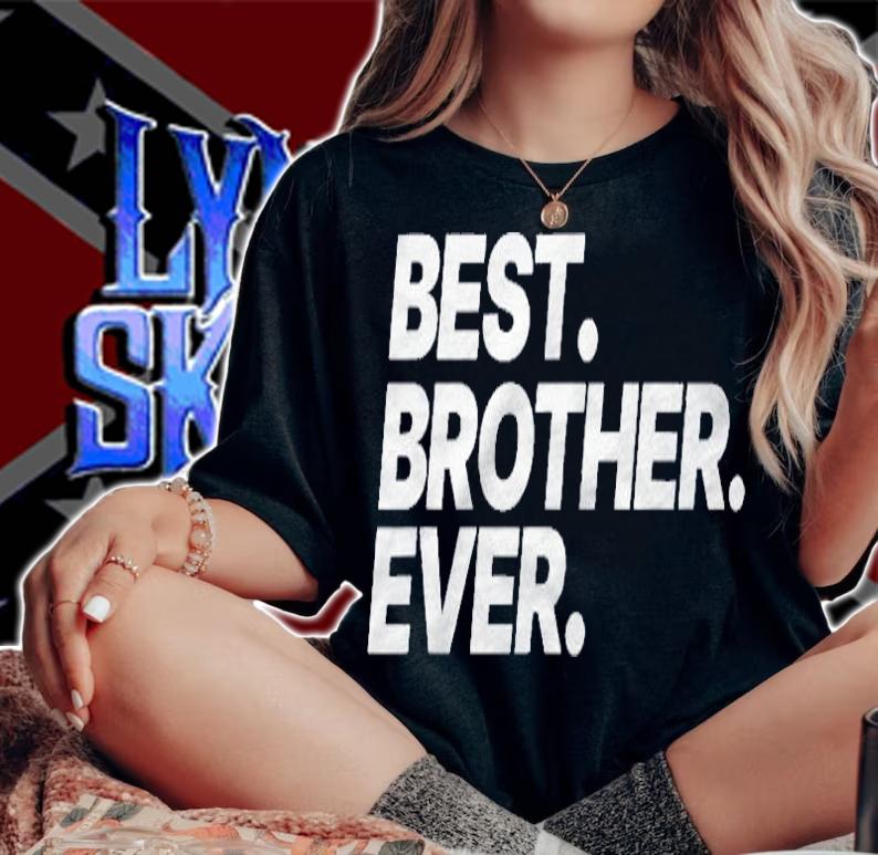 Best Brother Ever, Gift For Brother  Brother Day Gift Shirt t-shirt woman shirt