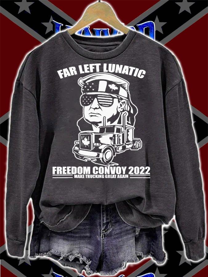 Far Left Lunatic Trump Convoy 2022 Make Trucking Great Again T-Shirt t-shirt sweatshirt