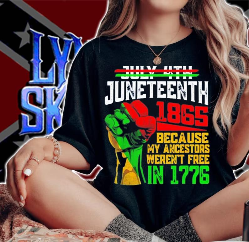 July 4th Juneteenth 1865 Because My Ancestors Junenth Shirt t-shirt woman shirt