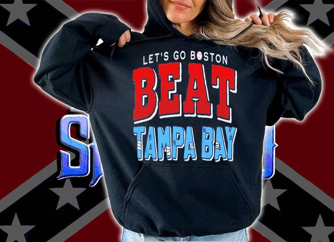Let's go Boston Beat Tampa Bay shirt t-shirt