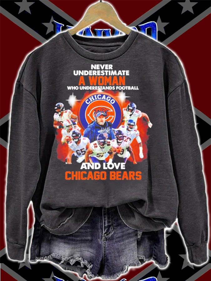 Never underestimate a woman Chicago Bears shirt t-shirt sweatshirt