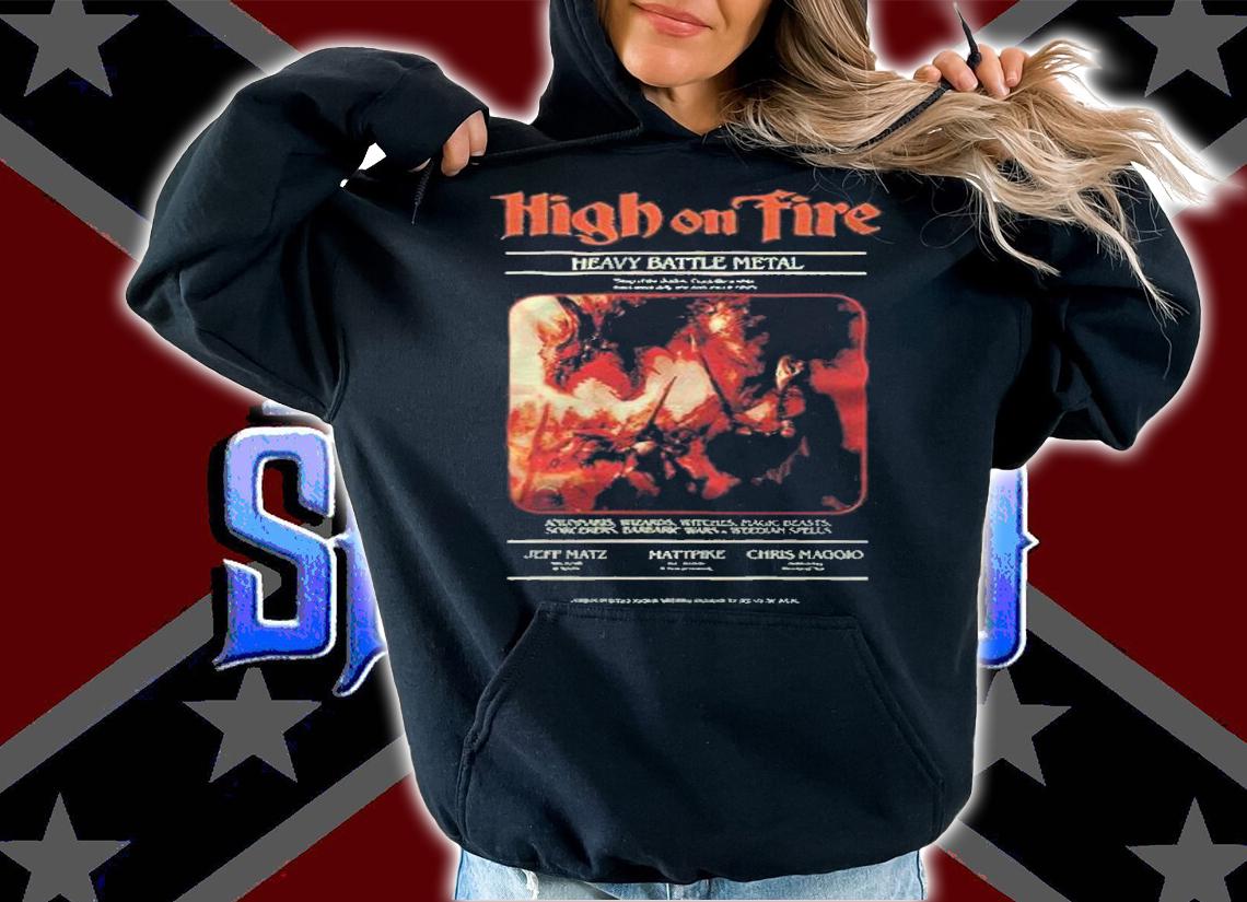 High on fire heavy battle metal T-shirt t-shirt