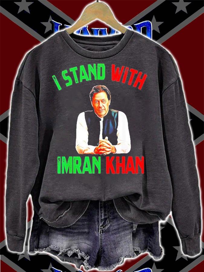 I Stand With Imran Khan PIT Pakistan T-Shirt t-shirt sweatshirt