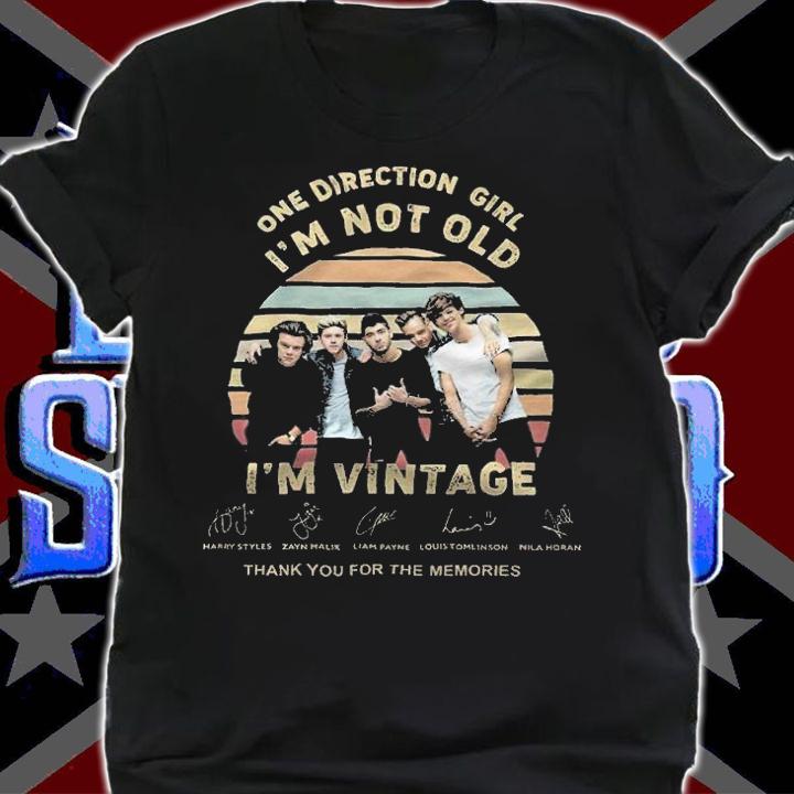 One Direction Girl I'm not old I'm vintage signature thank you for the memories shirt t-shirt