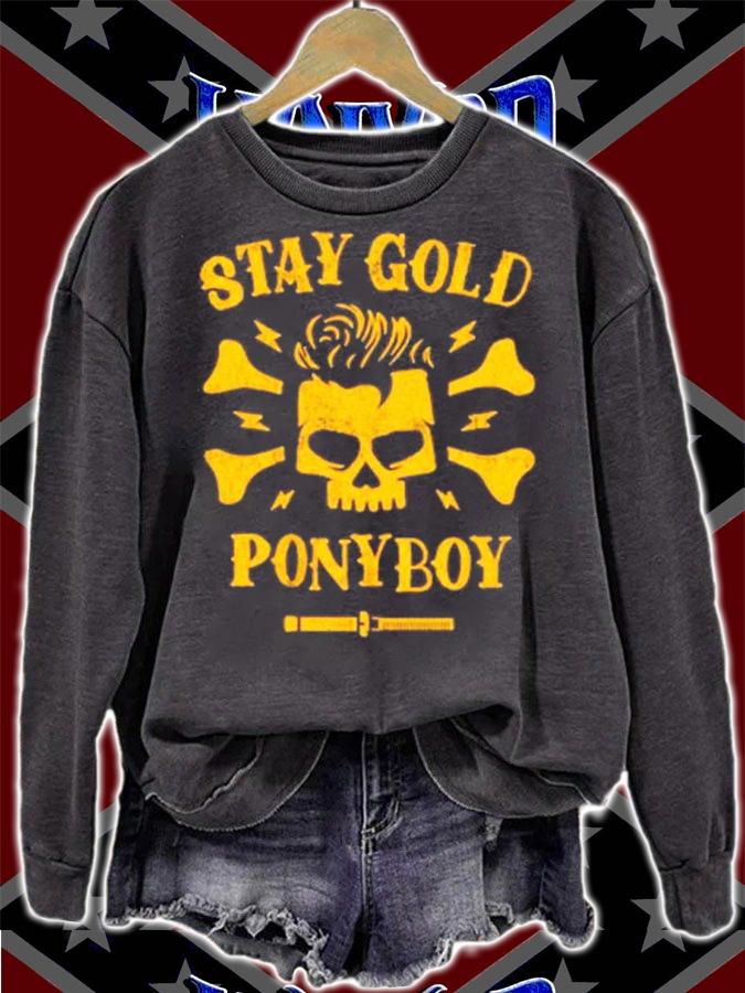 Skull Stay Gold Ponyboy Shirt t-shirt sweatshirt