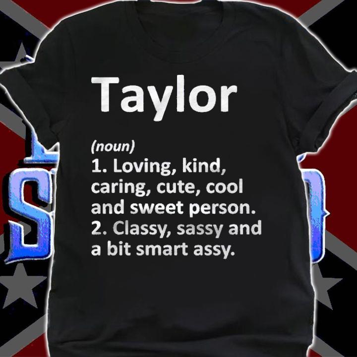Taylor Definition Personalized Name Funny Birthday Gift Idea Shirt t-shirt shirt