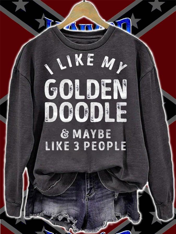 I Like My Golden Doodle And Maybe Like 3 People Dog Lover Shirt t-shirt