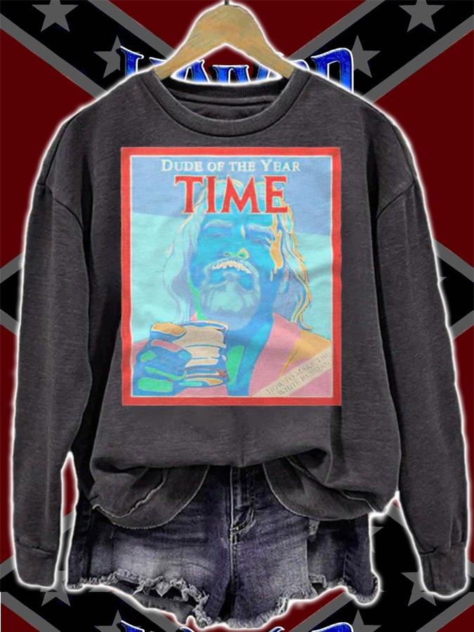 The Big Lebowski dude of the year time T-shirt t-shirt sweatshirt