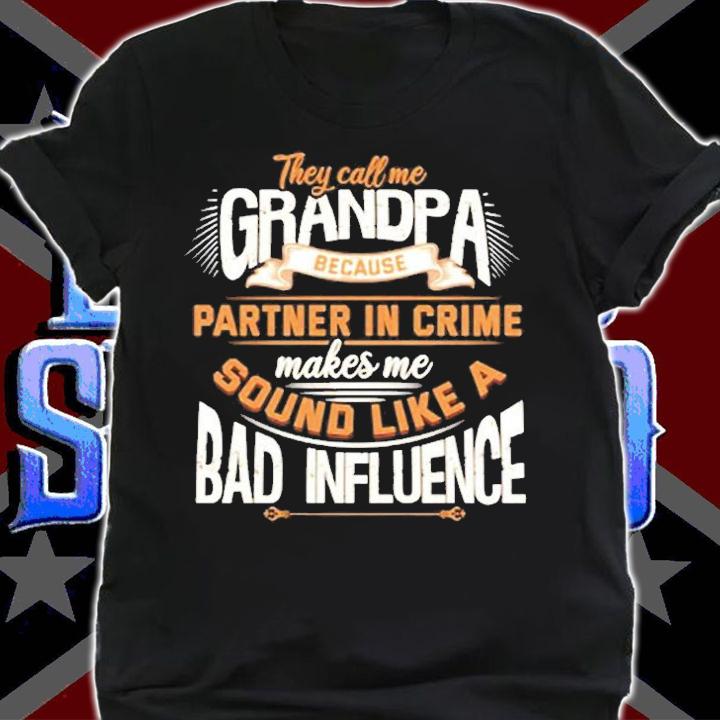 Funny Grandpa Partner In Crime Phrase Granddad Humor T-Shirt t-shirt shirt