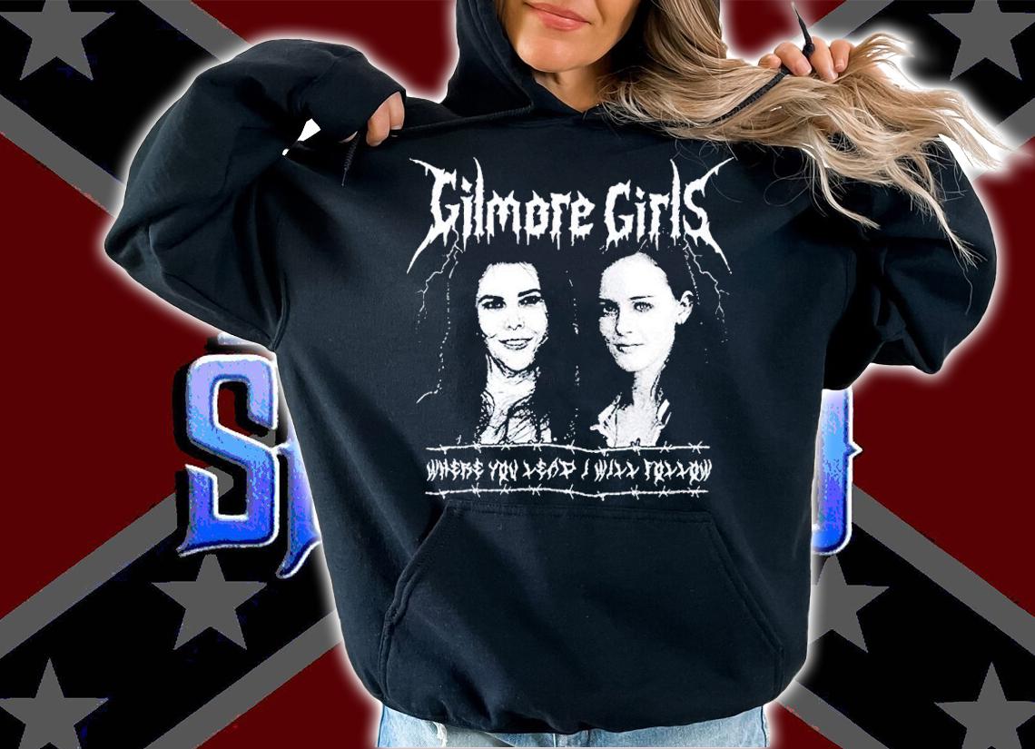 Gilmore Girls Metal Shirt t-shirt hoodie