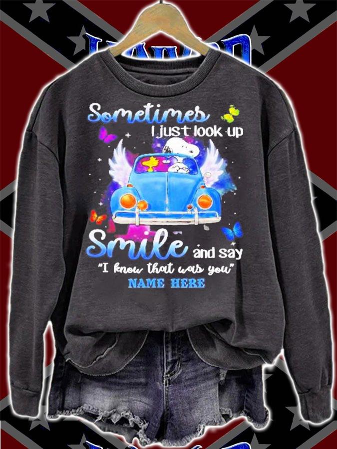 Snoopy Sometimes I Just Look Up Smile And Say I Know That Was You Shirt t-shirt sweatshirt