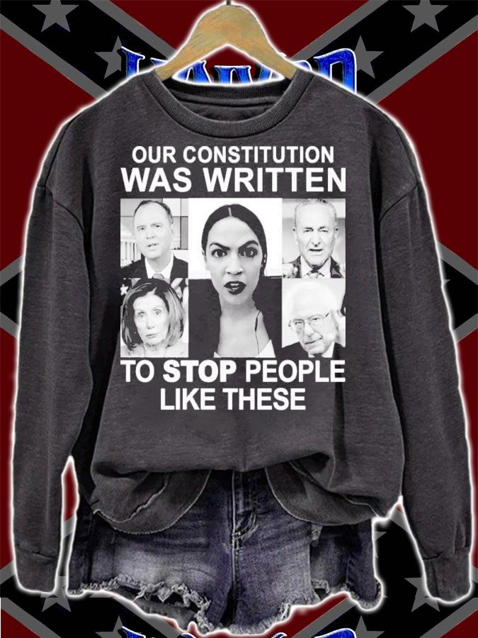 The Constitution Was Written To Stop People Like These Shirt t-shirt