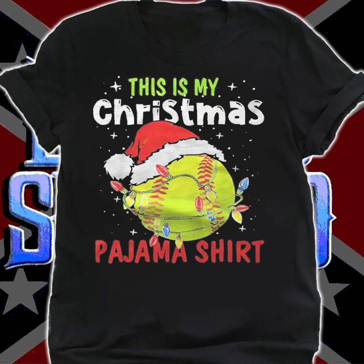 This is my Christmas pajama shirt baseball softball T-shirt t-shirt