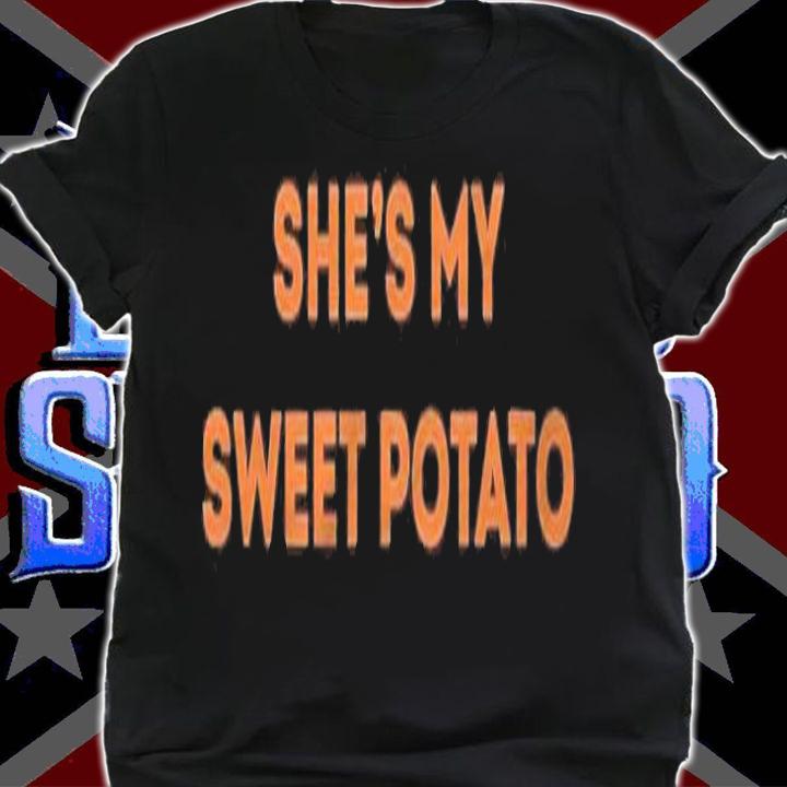Cute Matching Couples Outfit Shes My Sweet Potato I Yam Set Shirt t-shirt shirt
