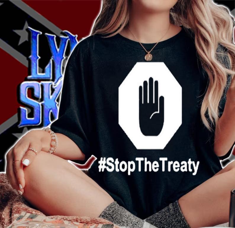 Stop The Treaty T-Shirt t-shirt woman shirt