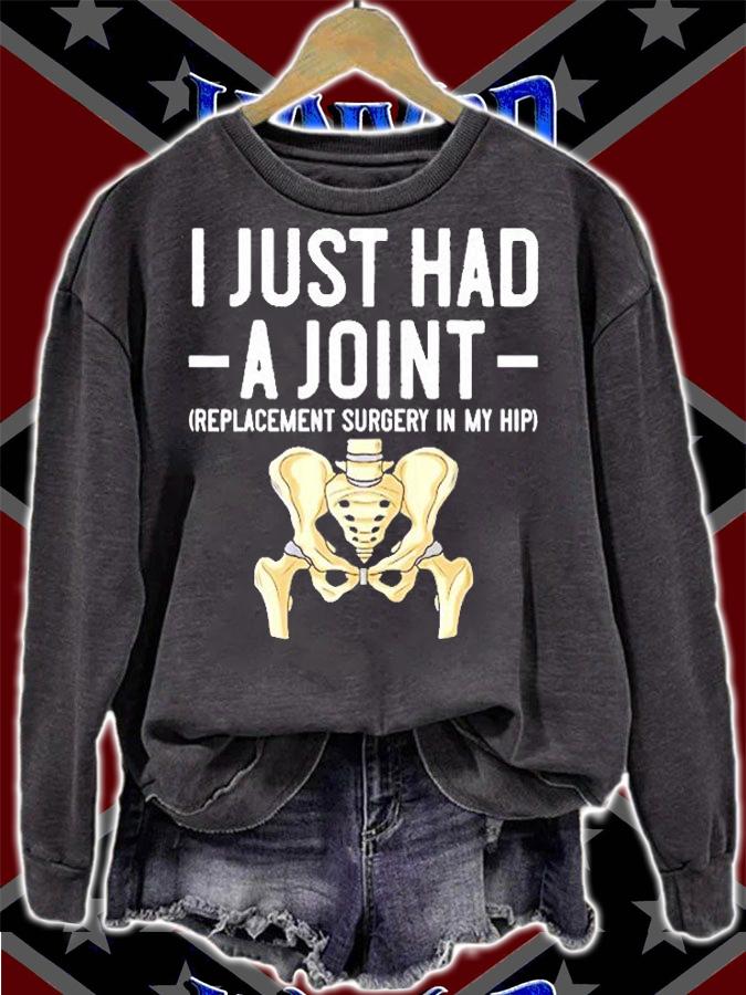 I Just Had A Joint Replacement Gift Recovery Surgery T-Shirt t-shirt