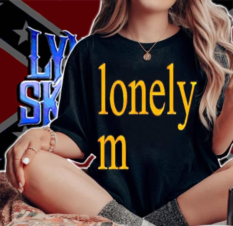 Lonely M Shirt, sweater hoodie and tank top t-shirt woman shirt