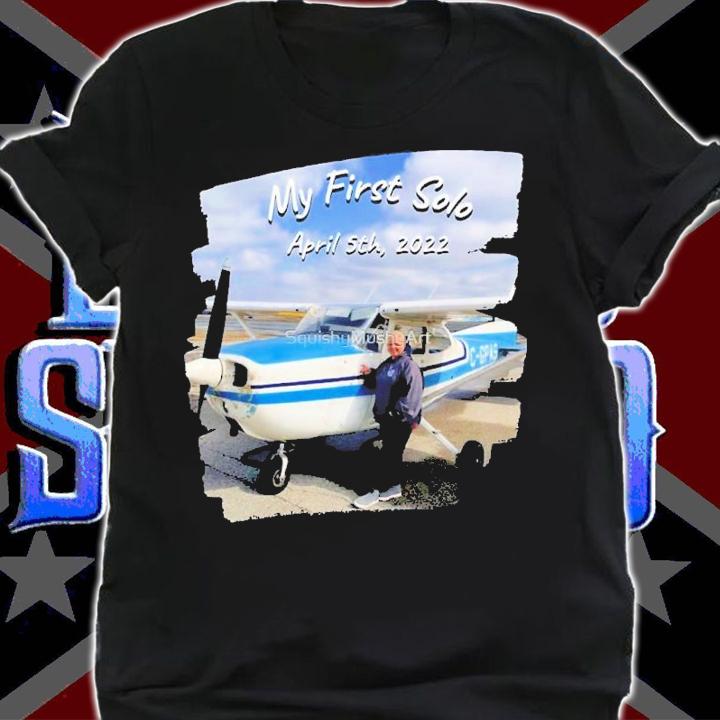 My first Solo April 5th 2022 T-shirt t-shirt shirt