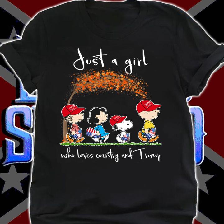 Peanuts Snoopy Just A Girl Who Loves Country And Trump t-shirt