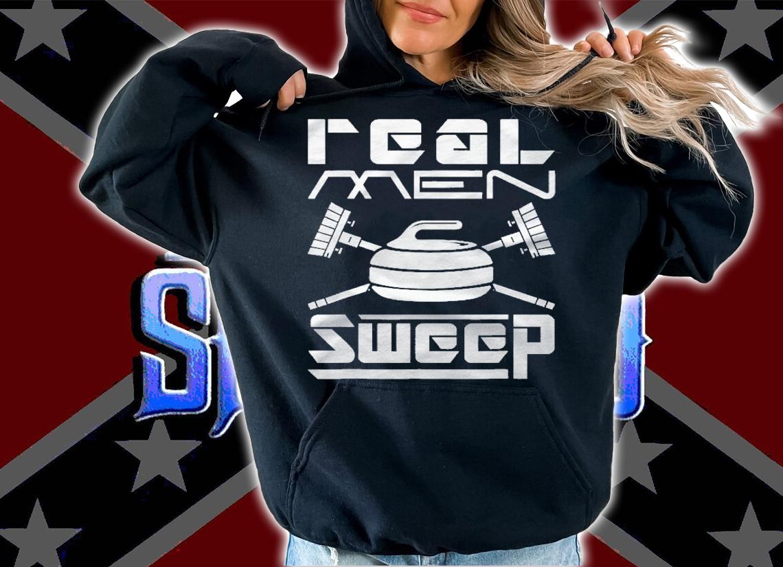 Real Men Sweep Curling Funny Gift Sports Wear Shirt t-shirt hoodie