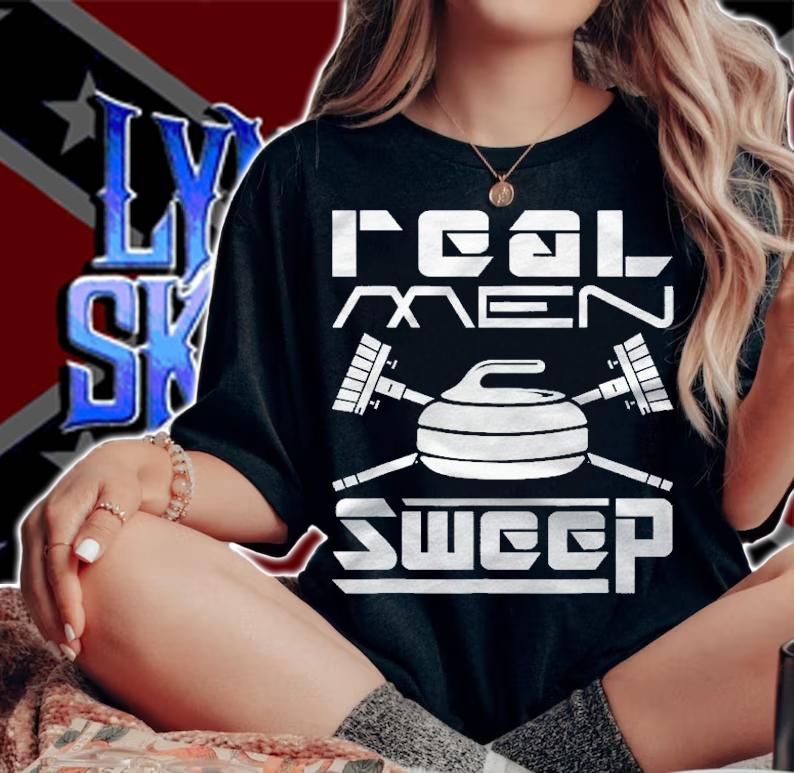 Real Men Sweep Curling Funny Gift Sports Wear Shirt t-shirt woman shirt