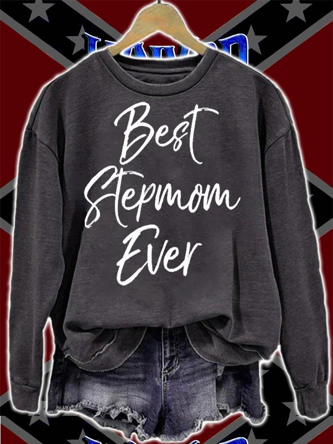 Stepmother Gift From Stepson Stepdaughter Best Stepmom Ever T-Shirt t-shirt sweatshirt