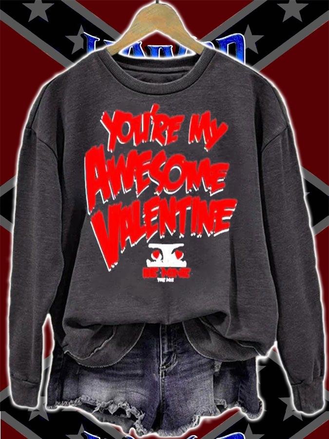 Youre My Awesome Valentines Day T-Shirt t-shirt