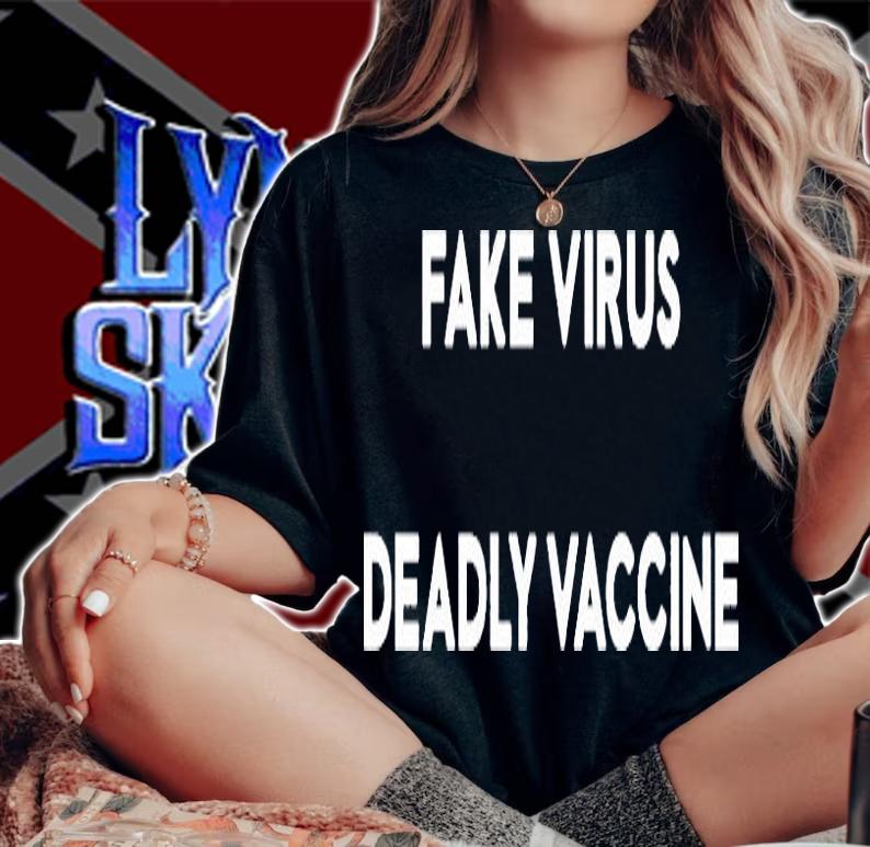 Fake Virus Deadly Vaccine Shirt Funny Virus Quote T-Shirt woman shirt