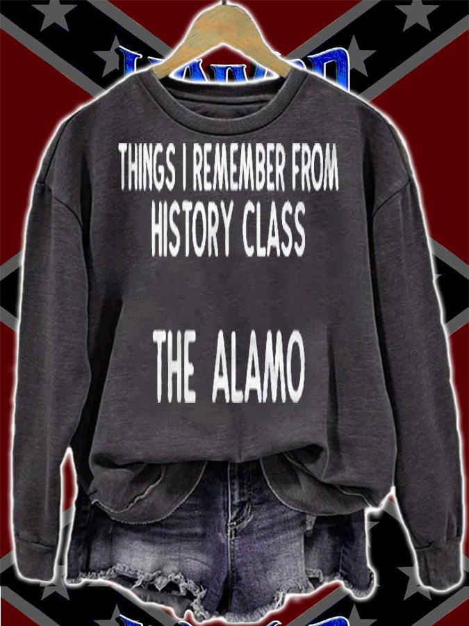 Funny Remember The Alamo San Antonio Souvenir Memorabilia Shirt sweatshirt