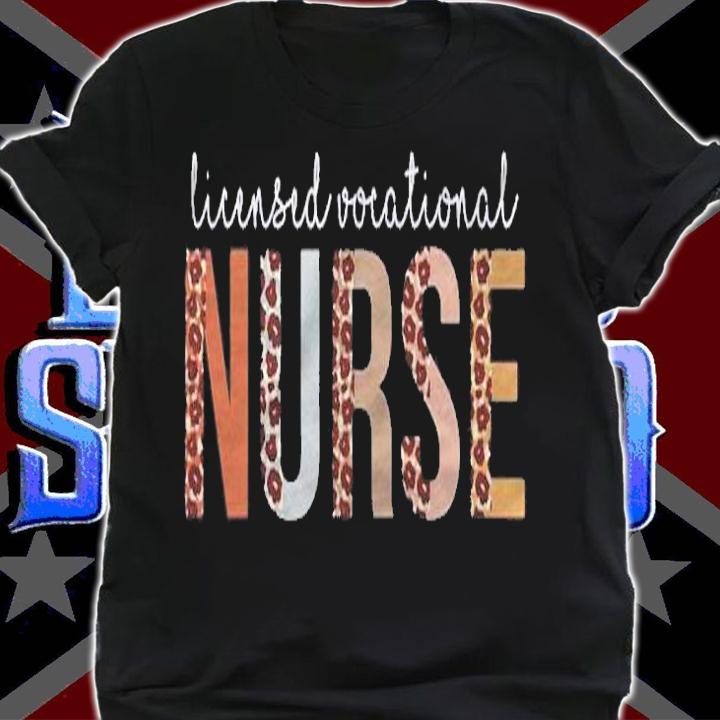 Leopard Lvn Licensed Vocational Nurse Healthcare Workers Shirt shirt