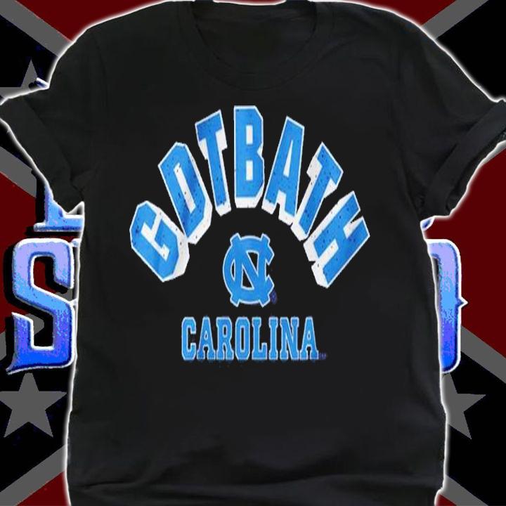 North Carolina GDTBATH Always Shirt shirt