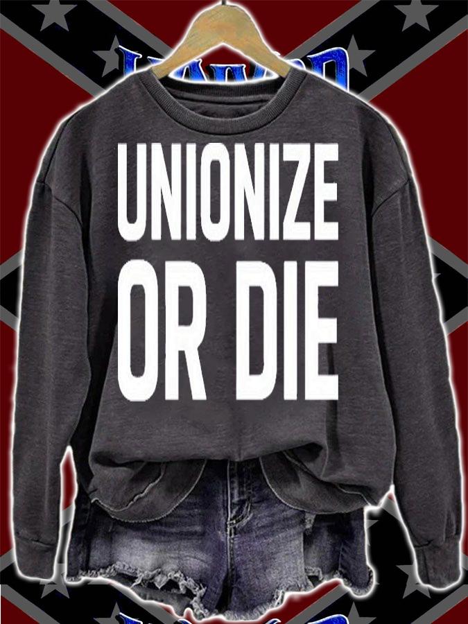 Unionize Or Die T-Shirt