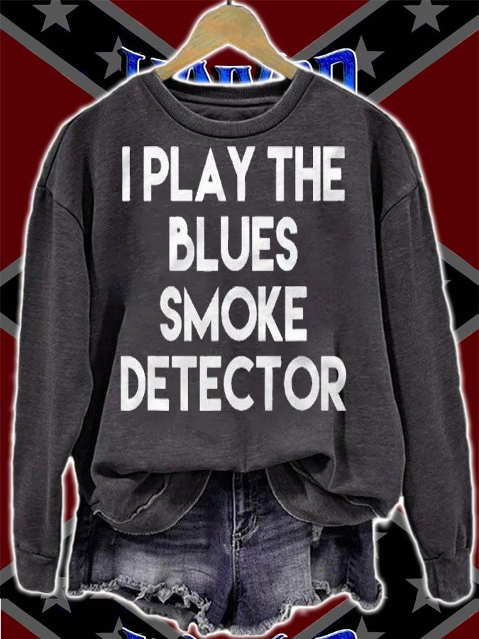 I Play The Blues Smoke Detector Shirt