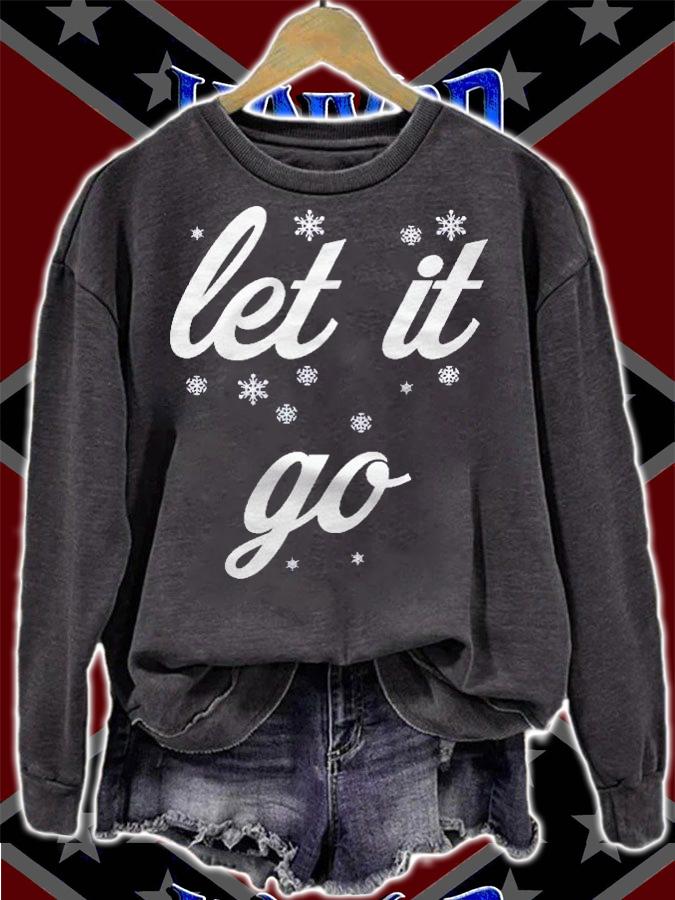 Let It Go With Snowflakes Pullover Shirt sweatshirt