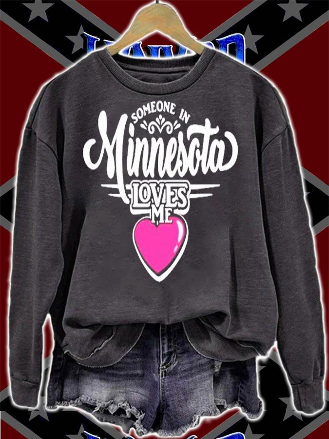 Someone In Minnesota Loves Me T-Shirt