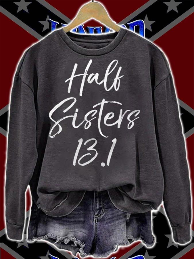 Cute Matching Half Marathon Gift For Women Half Sisters 13.1 Ver2 Shirt sweatshirt