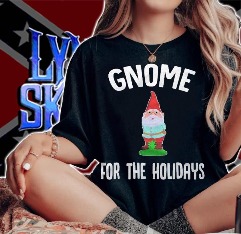 Gnome For The Holidays Funny Gnome Christmas Shirt woman shirt