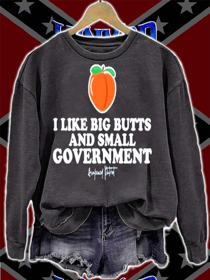 I Like Big Butts And Small Government Awakened Patriot T-Shirt
