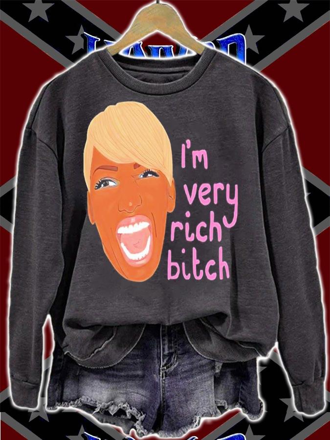 Nene Leakes I'm Very Rich Bitch Shirt