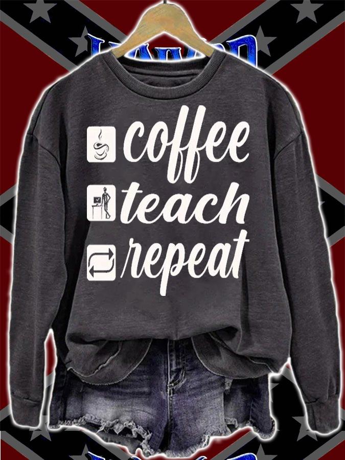Coffee Teach Repeat Coffee Lover Teacher T-Shirt