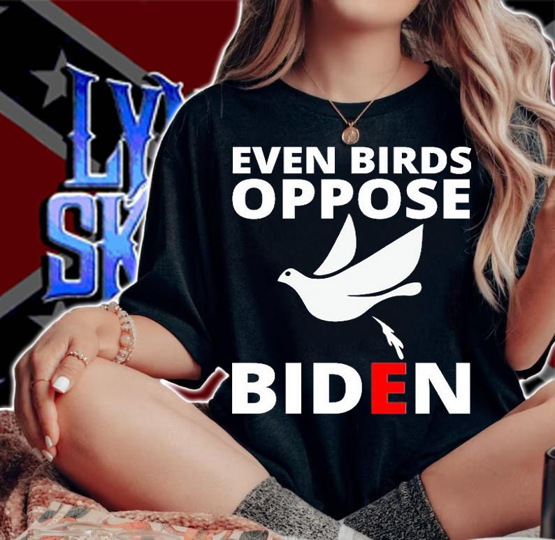 Even Birds Oppose Biden Anti Biden Funny T-Shirt