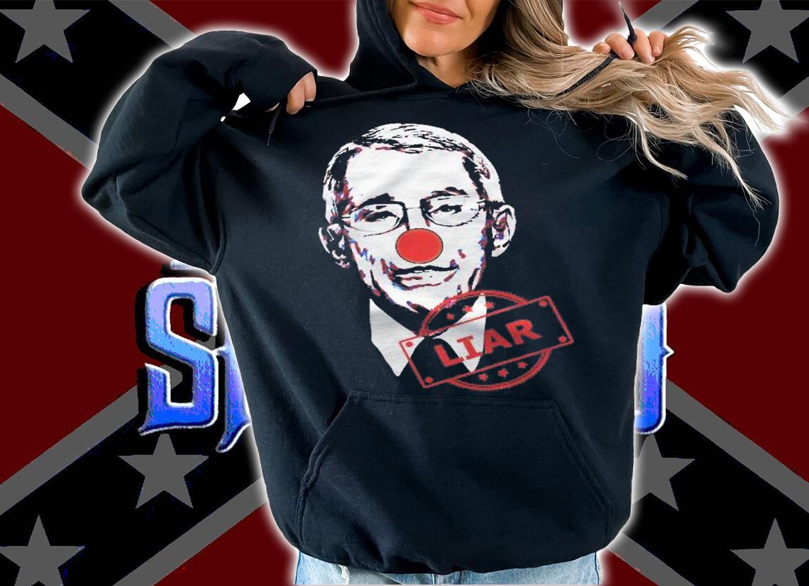 Fauci Liar Lied Clown Anthony Fauci Is Not My Doctor Shirt